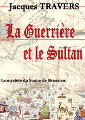 La Guerrière et le Sultan