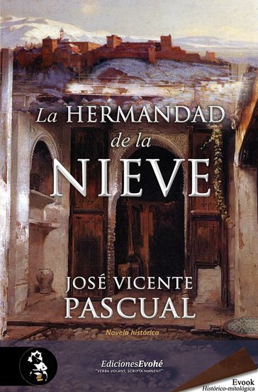 La Hermandad de la Nieve - José Vicente Pascual