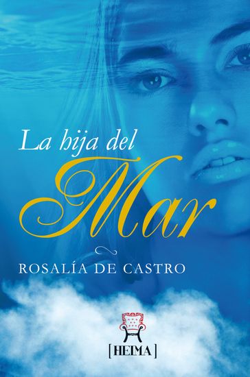 La Hija del Mar - Rosalía de Castro