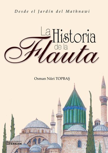 La Historia de la Flauta - Osman Nuri Topbas