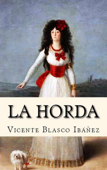 La Horda - Vicente Blasco Ibanez