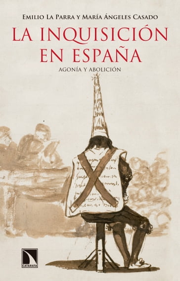 La Inquisición en España - Emilio La Parra - María Ángeles Casado