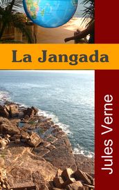 La Jangada - Deux volumes