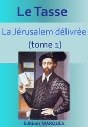 La Jérusalem délivrée (tome1)