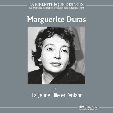 La Jeune Fille et l'Enfant - Marguerite Duras