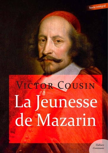 La Jeunesse de Mazarin - Victor Cousin