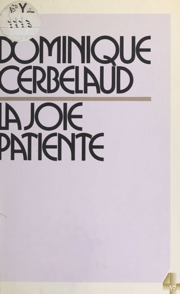 La Joie patiente - Dominique Cerbelaud