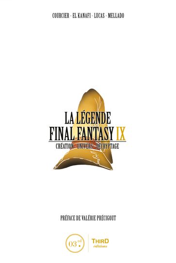 La Légende Final Fantasy IX - Nicolas Courcier - Author El Kanafi - Author Lucas