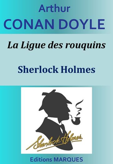La Ligue des rouquins - Arthur Conan Doyle