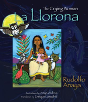 La Llorona - Rudolfo Anaya