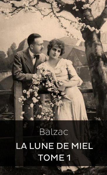 La Lune de miel - Honoré de Balzac