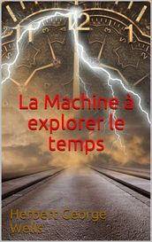 La Machine à explorer le temps