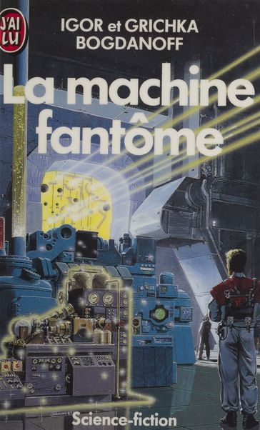 La Machine fantôme - Grichka Bogdanoff - Igor Bogdanoff