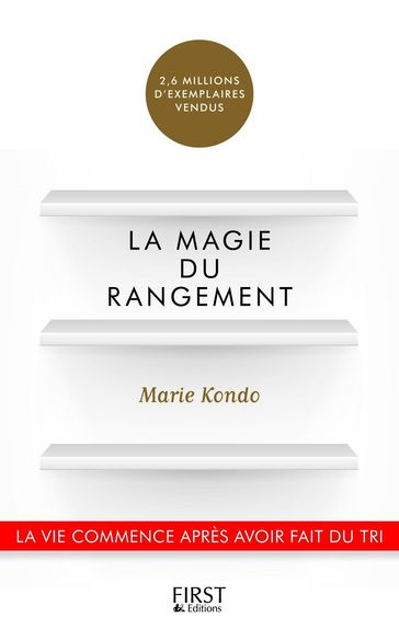 La Magie du rangement - Marie Kondo