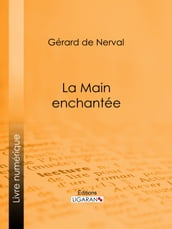 La Main enchantée