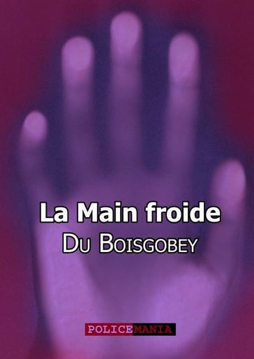 La Main froide - Fortuné du Boisgobey