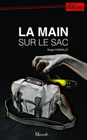 La Main sur le sac - Serge Camaille