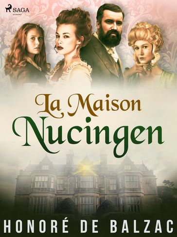 La Maison Nucingen - Honoré de Balzac