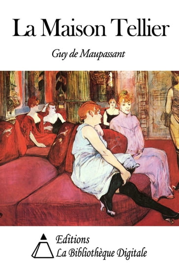 La Maison Tellier - Guy de Maupassant