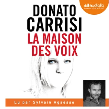 La Maison des voix - Donato Carrisi