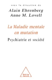 La Maladie mentale en mutation