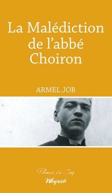 La Malédiction de l'abbé Choiron - Armel JOB