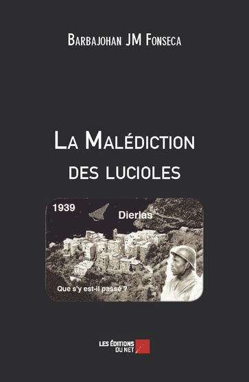 La Malédiction des lucioles - Barbajohan JM Fonseca