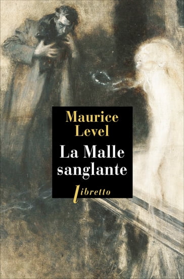 La Malle sanglante - Maurice Level