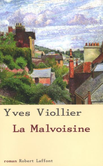 La Malvoisine - Yves VIOLLIER