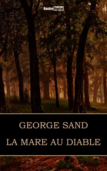 La Mare au diable - George Sand