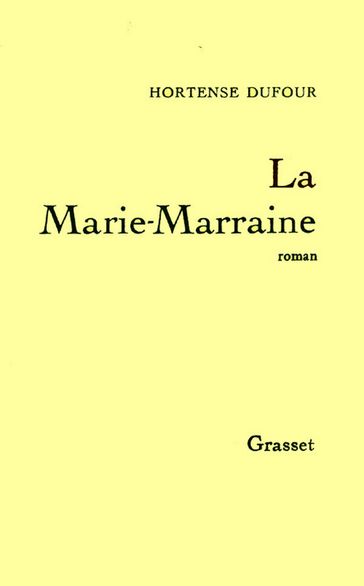 La Marie-Marraine - Hortense Dufour