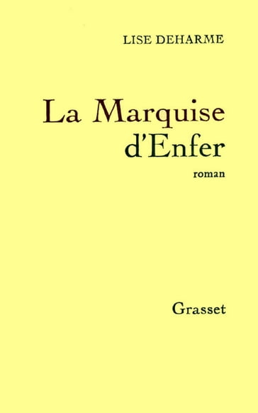 La Marquise d'Enfer - Lise Deharme