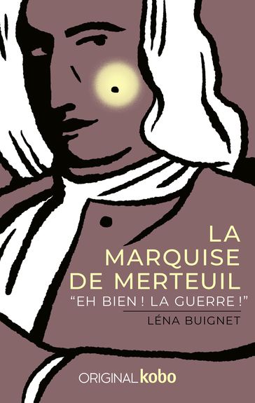 La Marquise de Merteuil - Léna Buignet