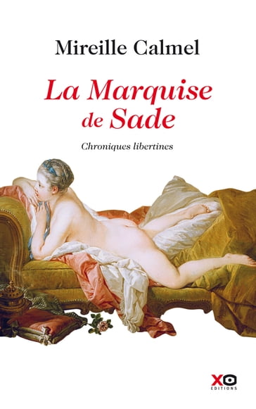 La Marquise de Sade - Mireille Calmel
