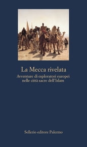 La Mecca rivelata