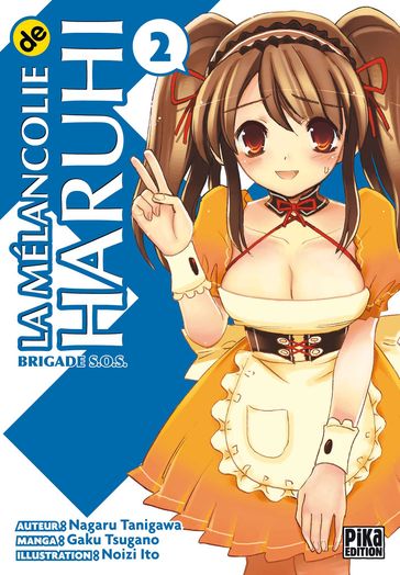 La Mélancolie de Haruhi T02 - Gaku Tsugano - Nagaru Tanigawa