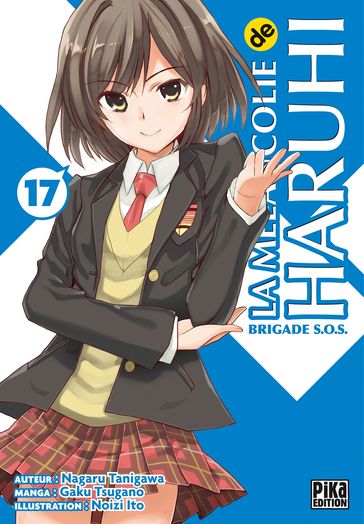 La Mélancolie de Haruhi T17 - Gaku Tsugano - Nagaru Tanigawa