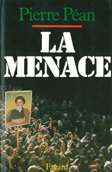La Menace - Pierre Péan