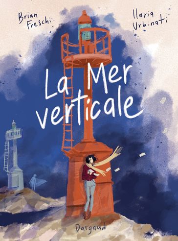 La Mer verticale - Brian Freschi