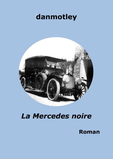 La Mercedes Noire - danmotley