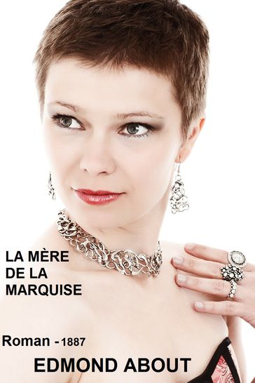 La Mere De La Marquise - Edmond About