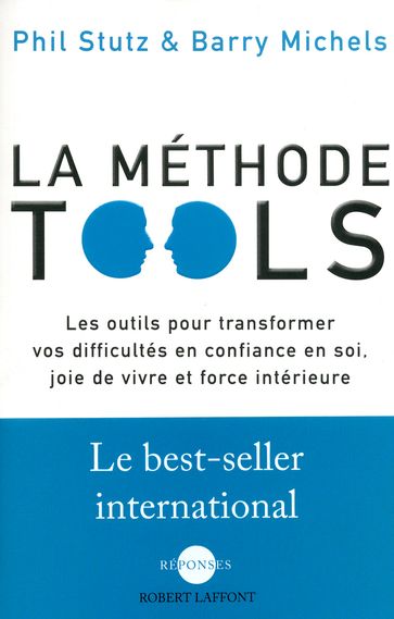 La Méthode Tools - Barry Michels - Maude JULIEN - Phil Stutz