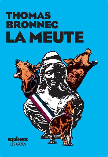 La Meute - Thomas Bronnec