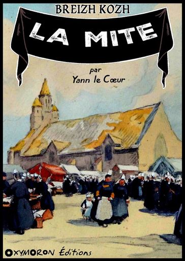 La Mite - Yann le Cœur