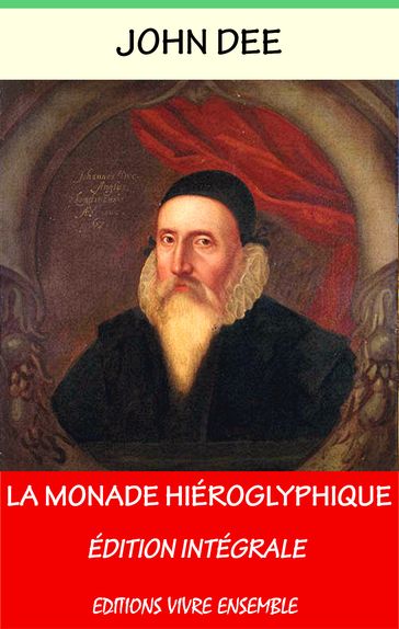 La Monade Hiéroglyphique - John Dee