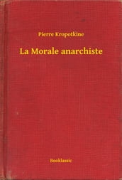 La Morale anarchiste
