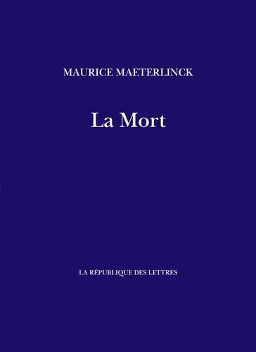 La Mort - Maurice Maeterlinck
