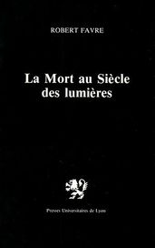 La Mort au siècle des Lumières