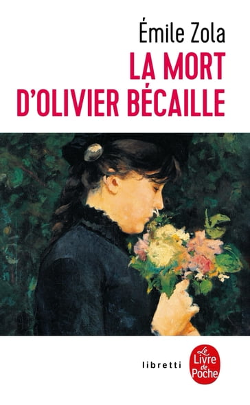 La Mort d'Olivier Bécaille - Émile Zola