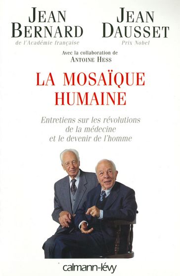 La Mosaïque humaine - Jean Bernard - Jean Dausset